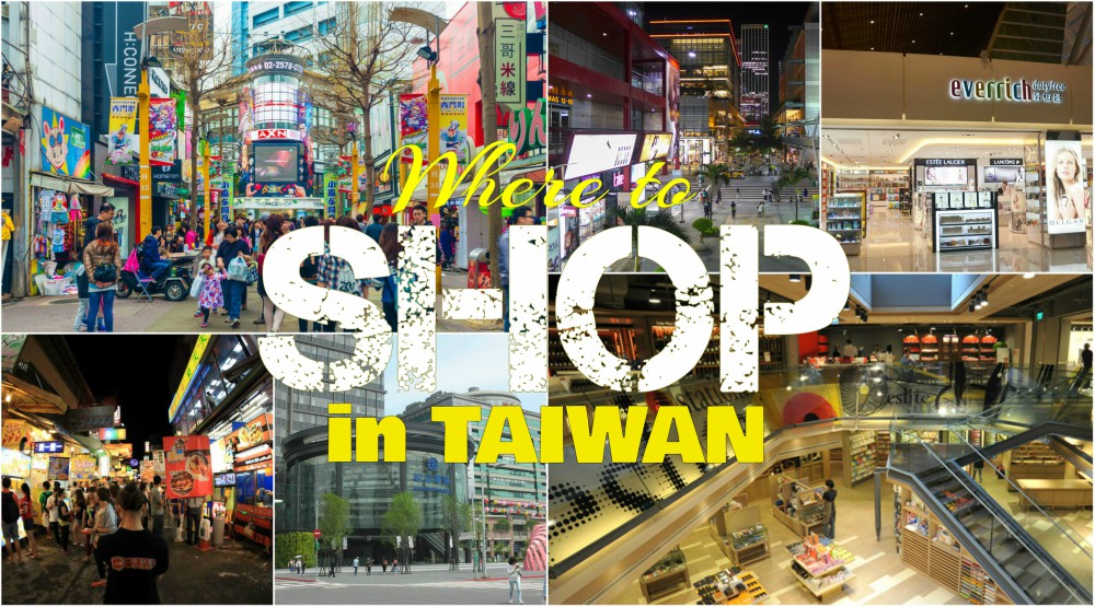 Where To Shop in Taiwan
