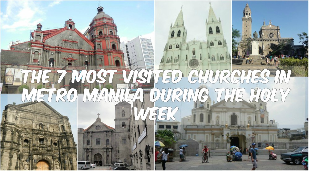 The 7 Most Visited Churches in Metro Manila During The Holy Week