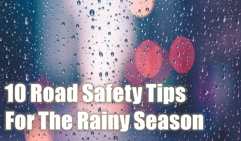 10 Road Safety Tips For The Rainy Season