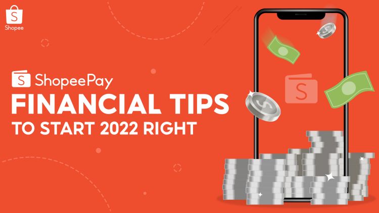 How To Achieve Your 2022 Financial Goals with ShopeePay
