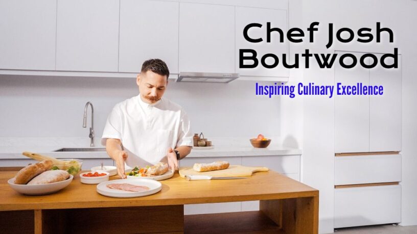 Chef Josh Boutwood